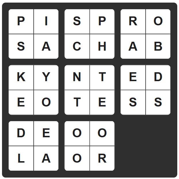 A Slide + Seek tile sliding puzzle. In its scrambled form, the grid reads PISPRO, SACHAB, KYNTED, EOTESS, DEOO, LAOR.